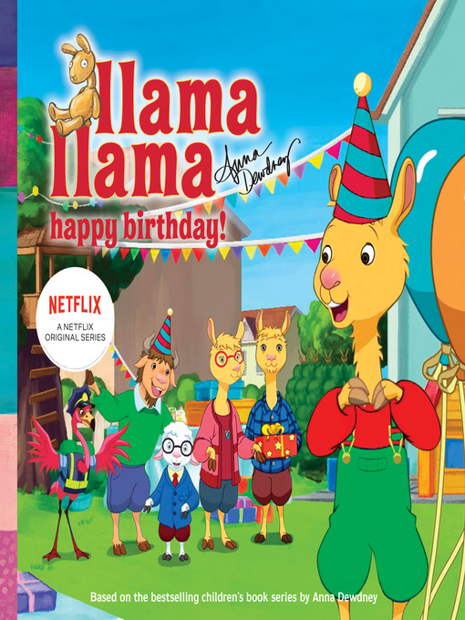 Title details for Llama Llama Happy Birthday! by Anna Dewdney - Available